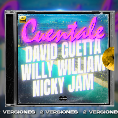 David Guetta & Willy William & Nicky Jam - Cuentale
