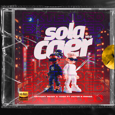Anthony Ready & Yeigo - Sola Va A Caer