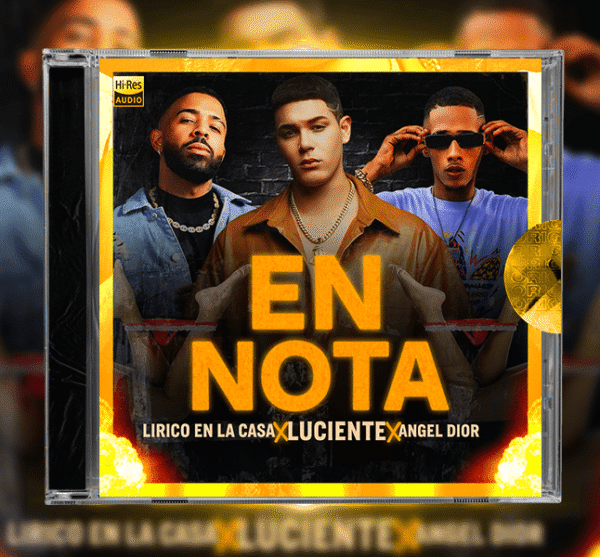 Lirico En La Casa, Luciente, Angel Dior - En Nota