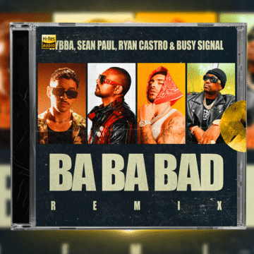 Kybba, Ryan Castro, Sean Paul & Busy Signal - BA BA BAD