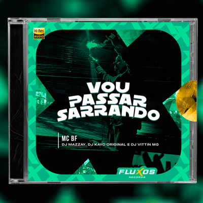MC BF - Vou Passar Sarrando