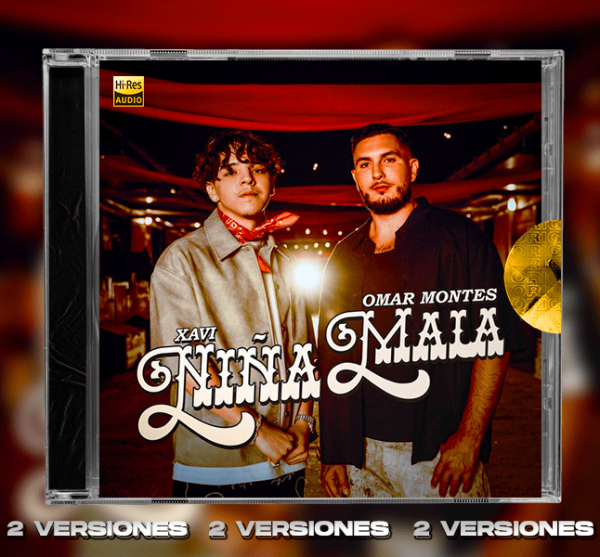 Xavi, Omar Montes - Niña Mala
