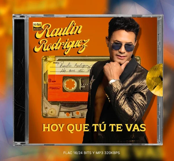 Raulin Rodriguez - Hoy Que Tu Te Vas
