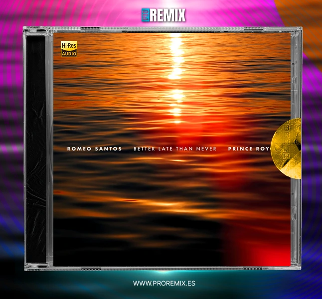 Romeo Santos, Prince Royce - Better Late Than Never