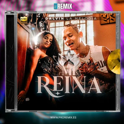 Dalvin La Melodia - Mi Reina
