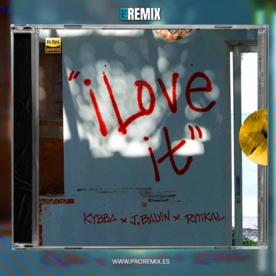 Kybba, J Balvin & Rytikal - I LOVE IT