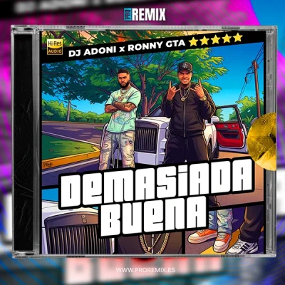 RONNY GTA - Demasiada Buena